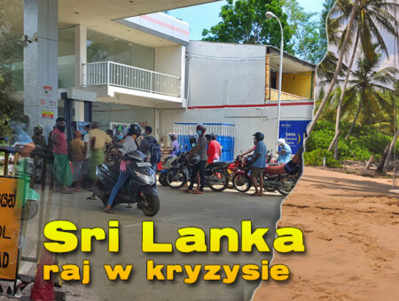 Sri Lanka – raj w kryzysie