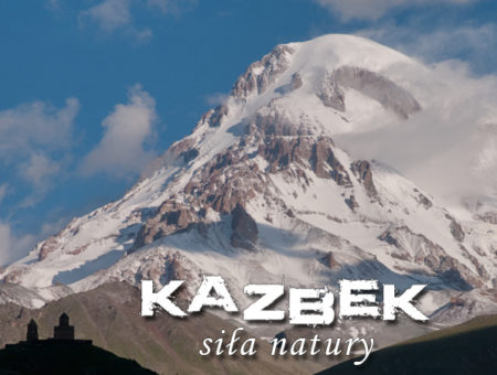 Kazbek – siła natury nie dla każdego
