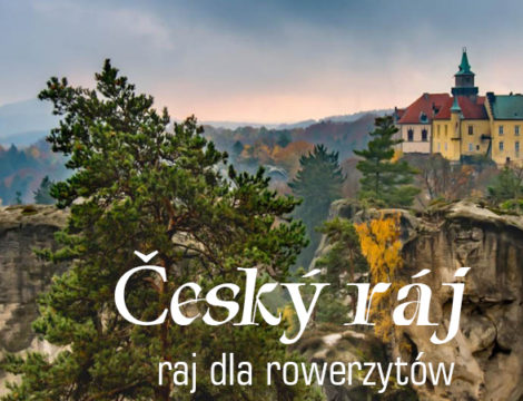 Český ráj – raj dla rowerzystów