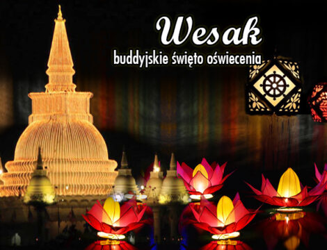 Vesak – buddyjskie święto oświecenia.