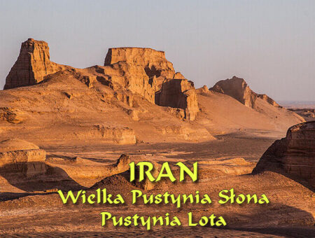 Iran wielkie i piękne pustynie
