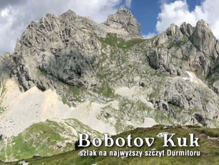 Bobotov Kuk – szlak na najwyższy szczyt Durmitoru