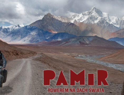 Pamir – rowerem na Dach Świata
